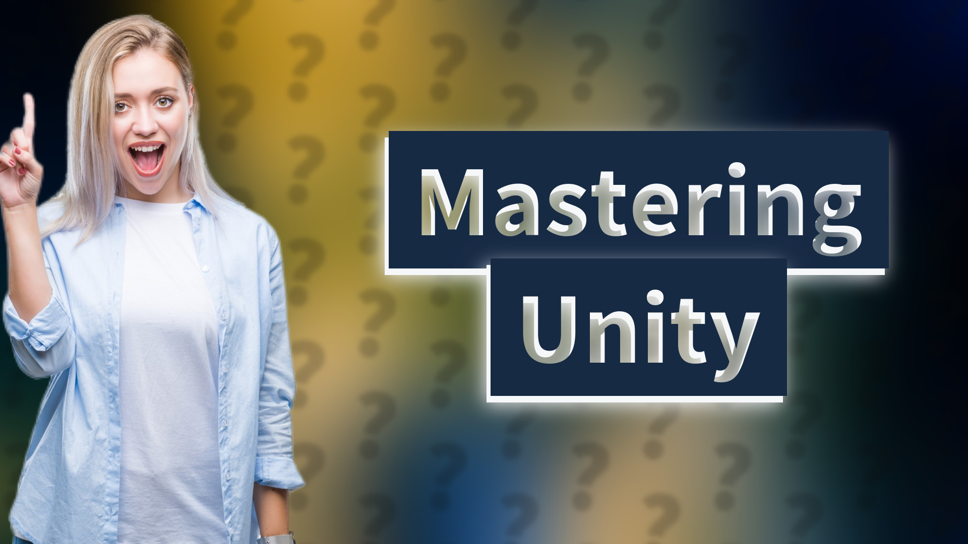 Mastering Unity