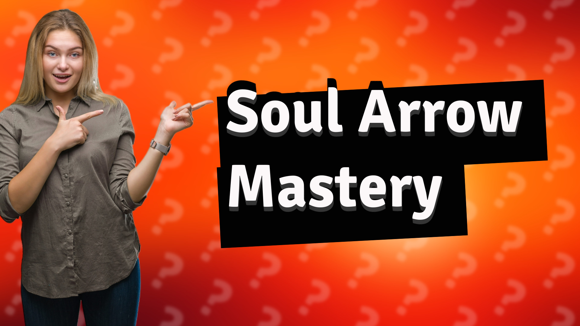 Soul Arrow Mastery