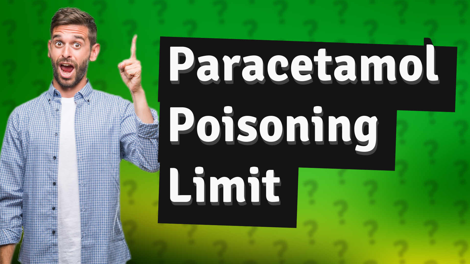 Paracetamol Poisoning Limit