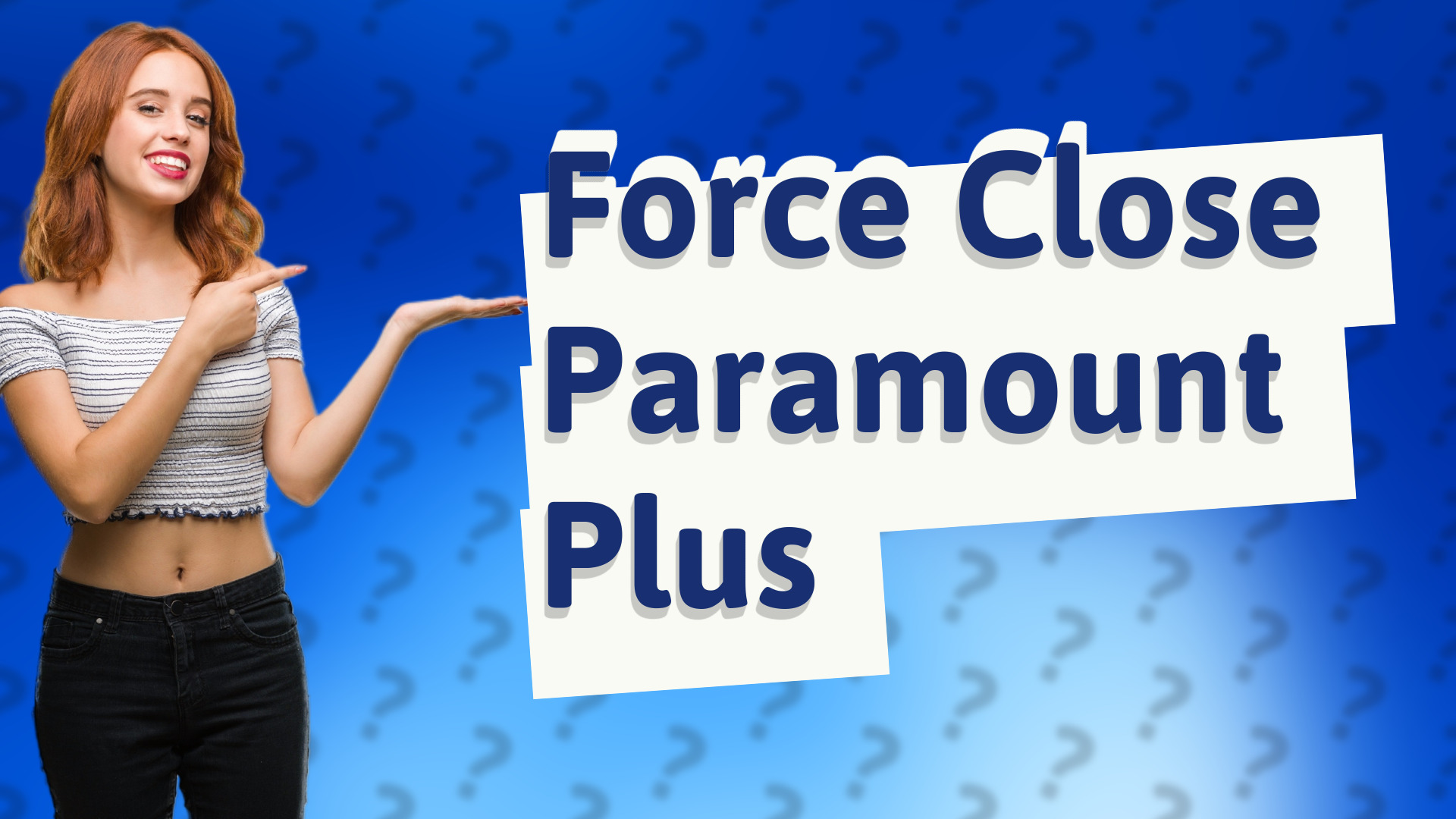 Force Close Paramount Plus
