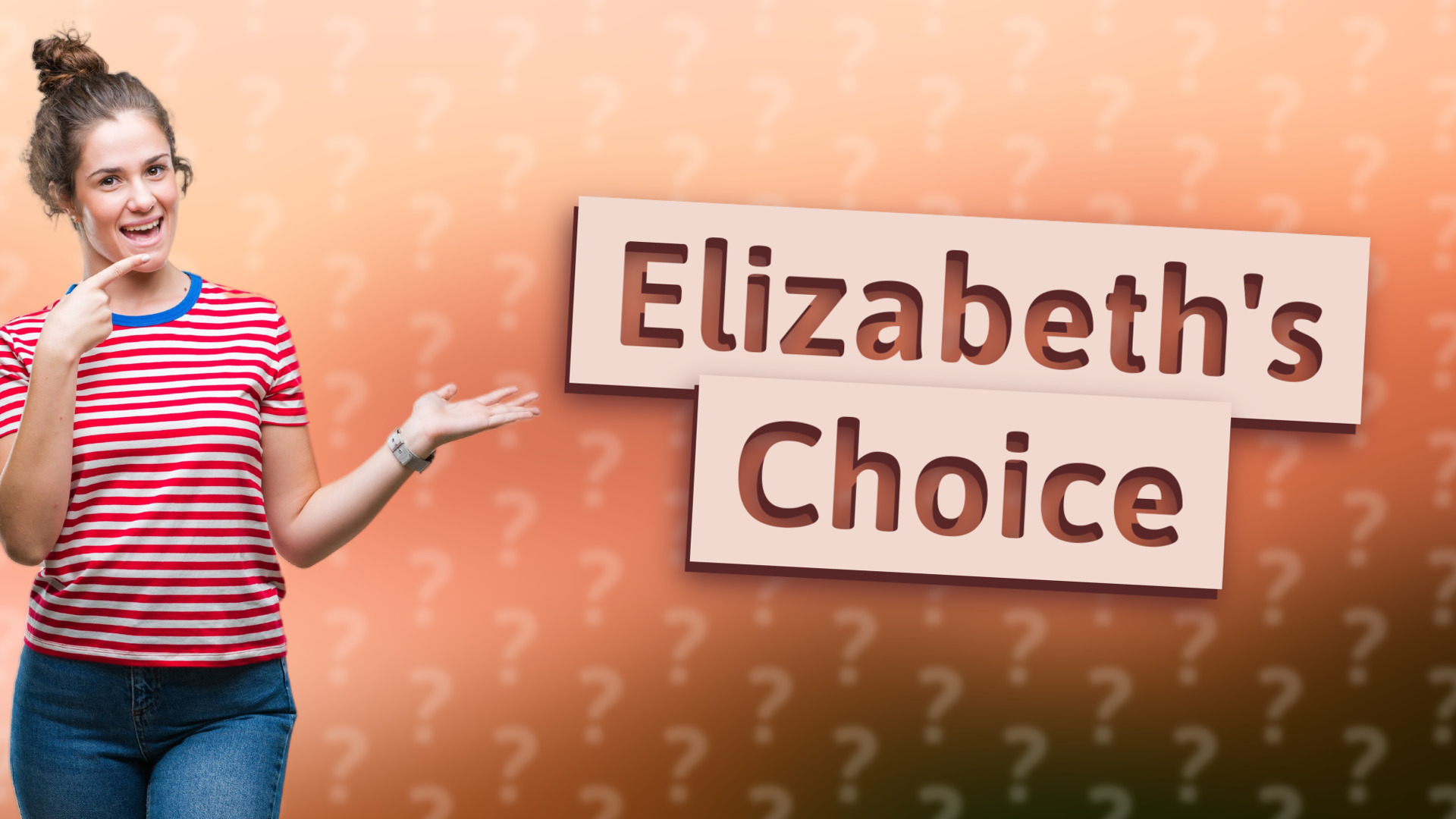 Elizabeth's Choice