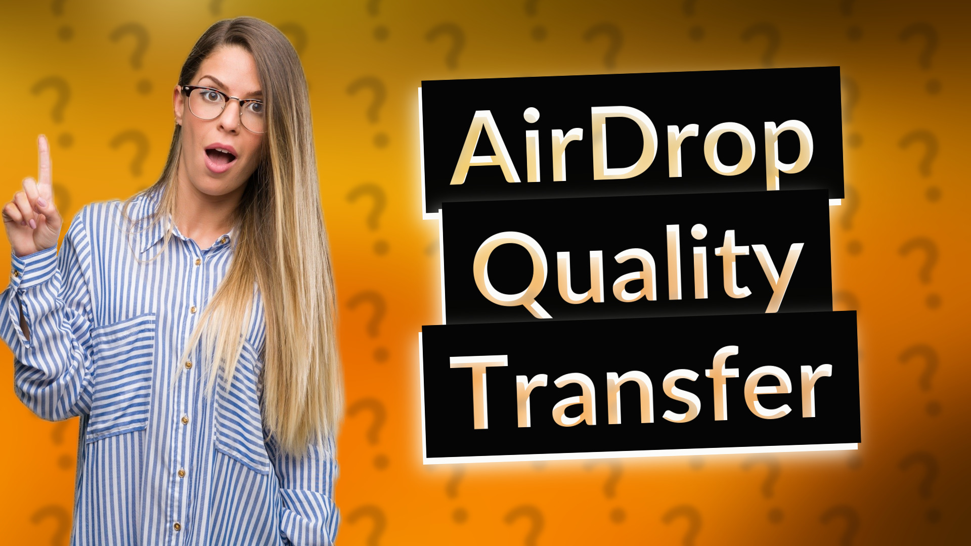 AirDrop Quality Transfer
