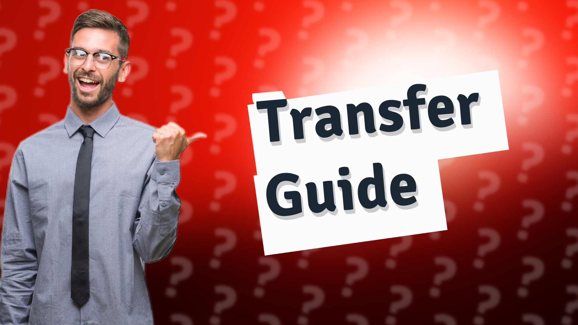 Transfer Guide