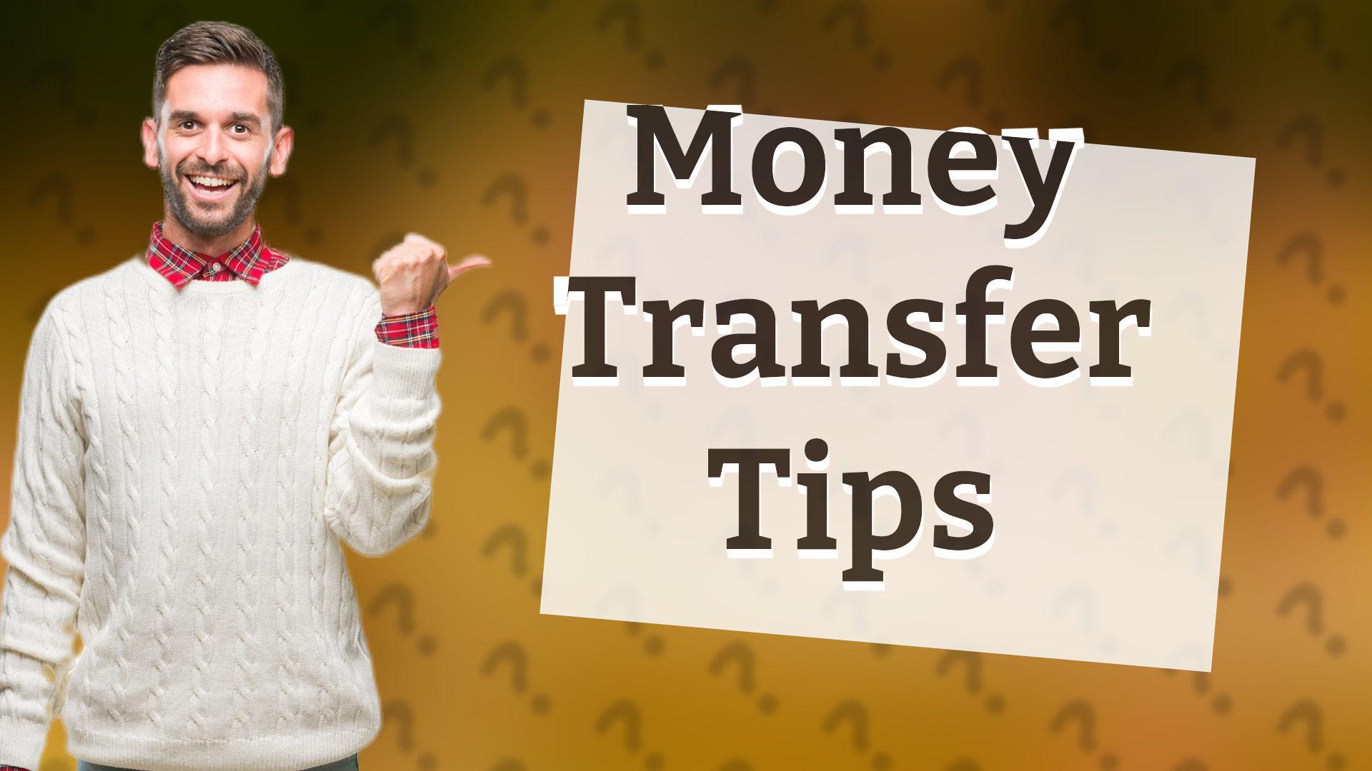 Money Transfer Tips
