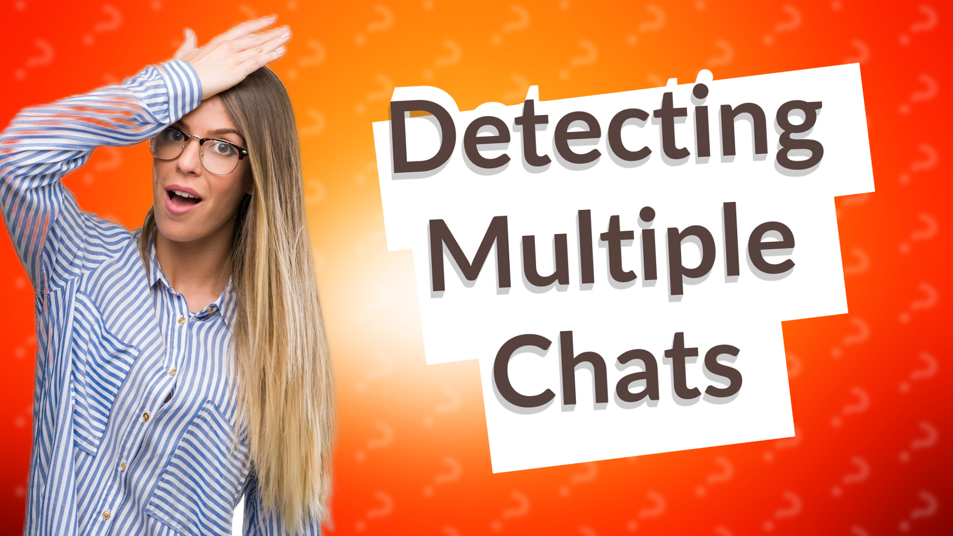 Detecting Multiple Chats
