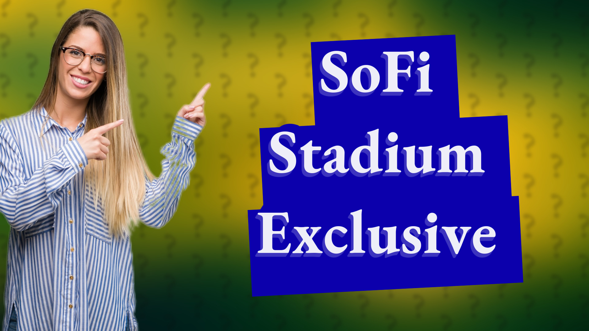 SoFi Stadium Exclusive