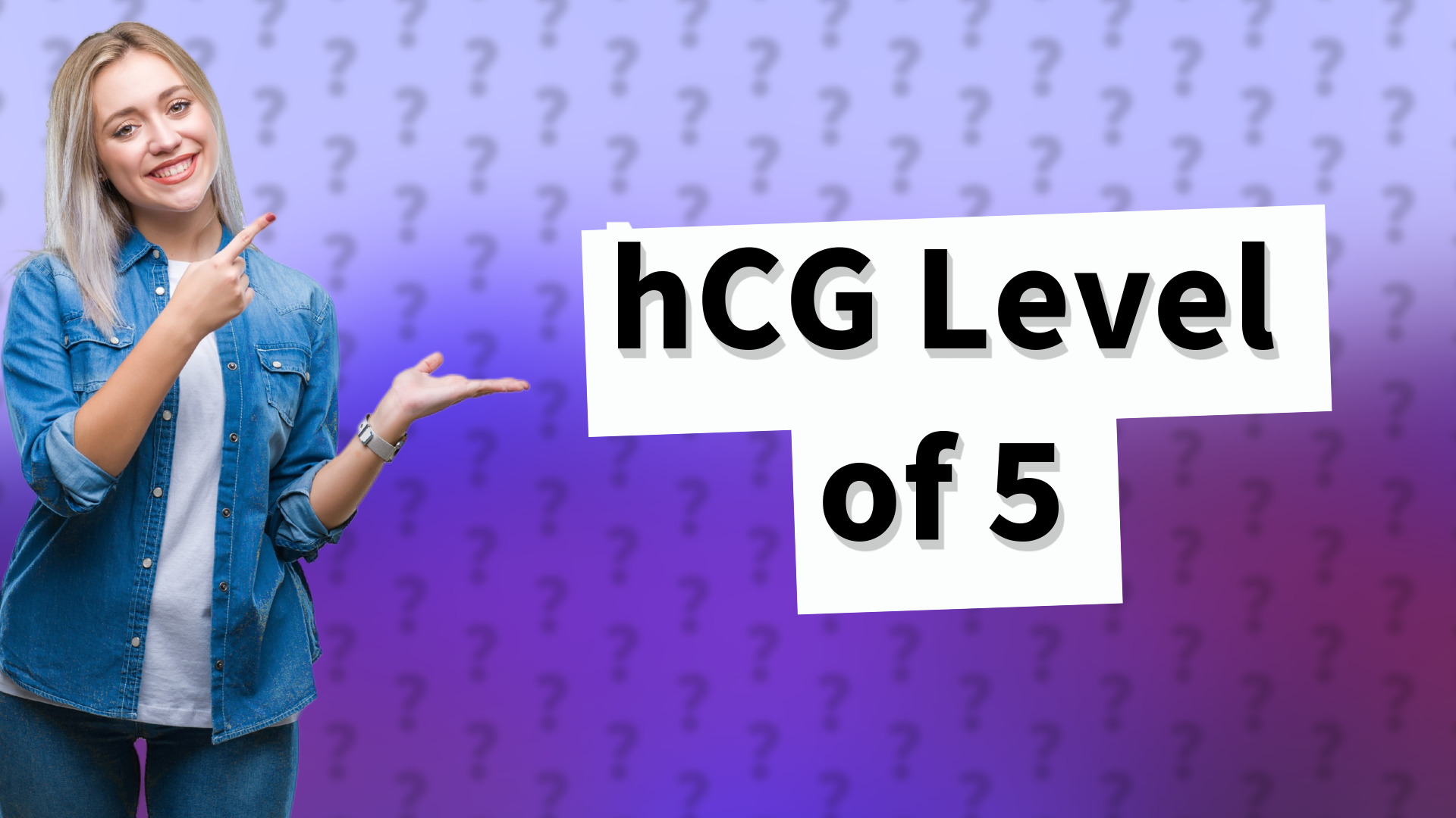 hCG Level of 5