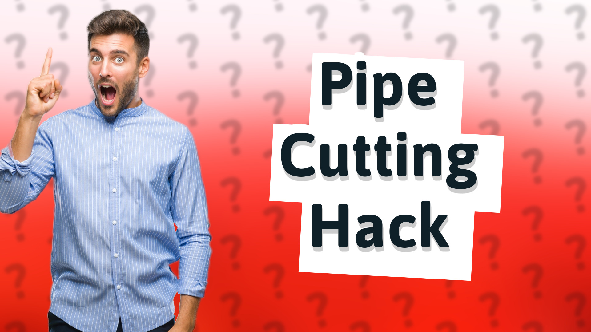 Pipe Cutting Hack
