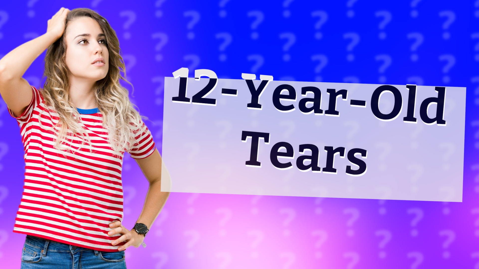 12-Year-Old Tears