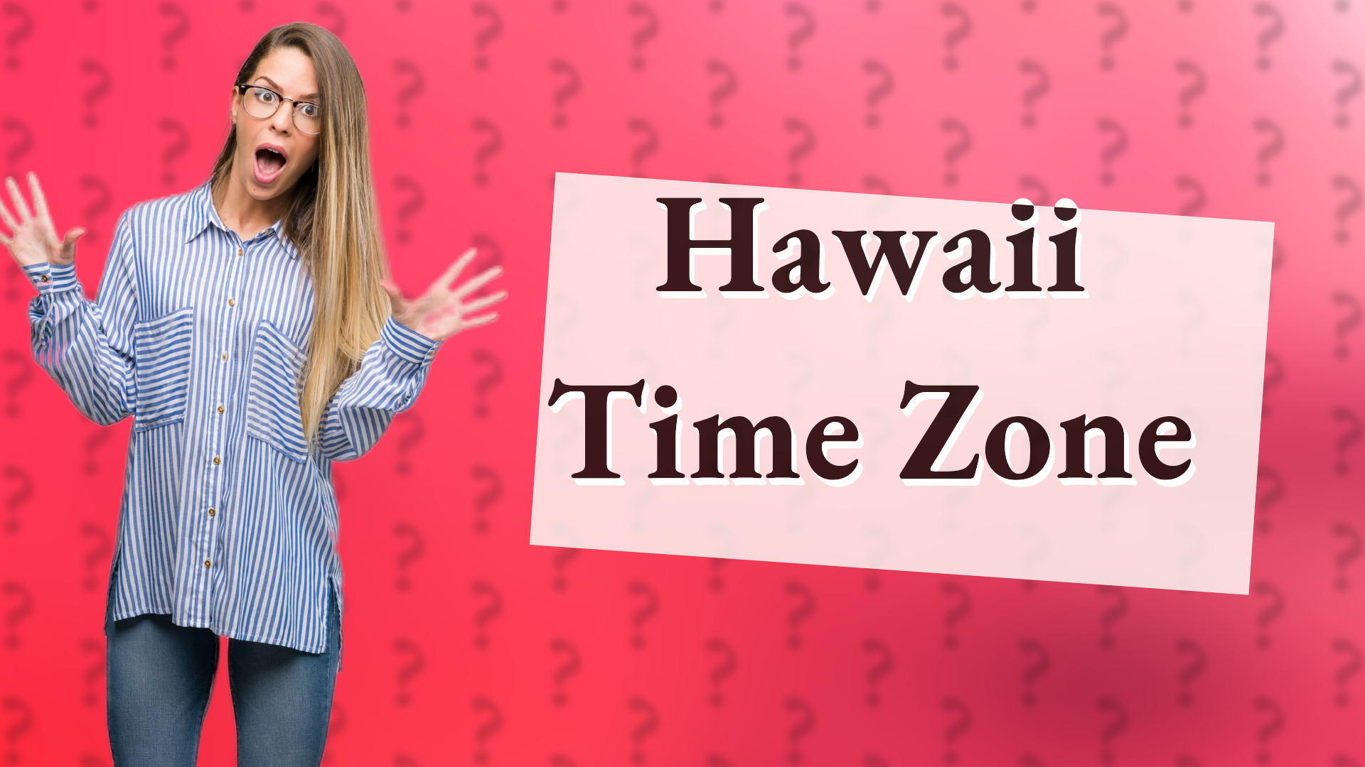 Hawaii Time Zone