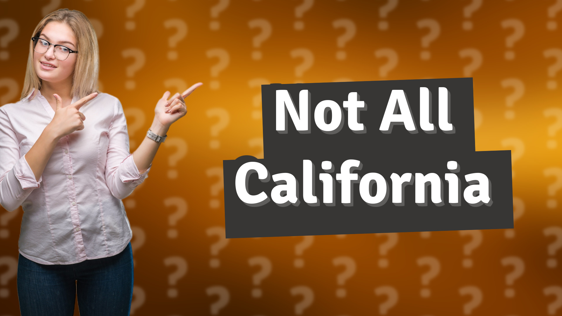 Not All California