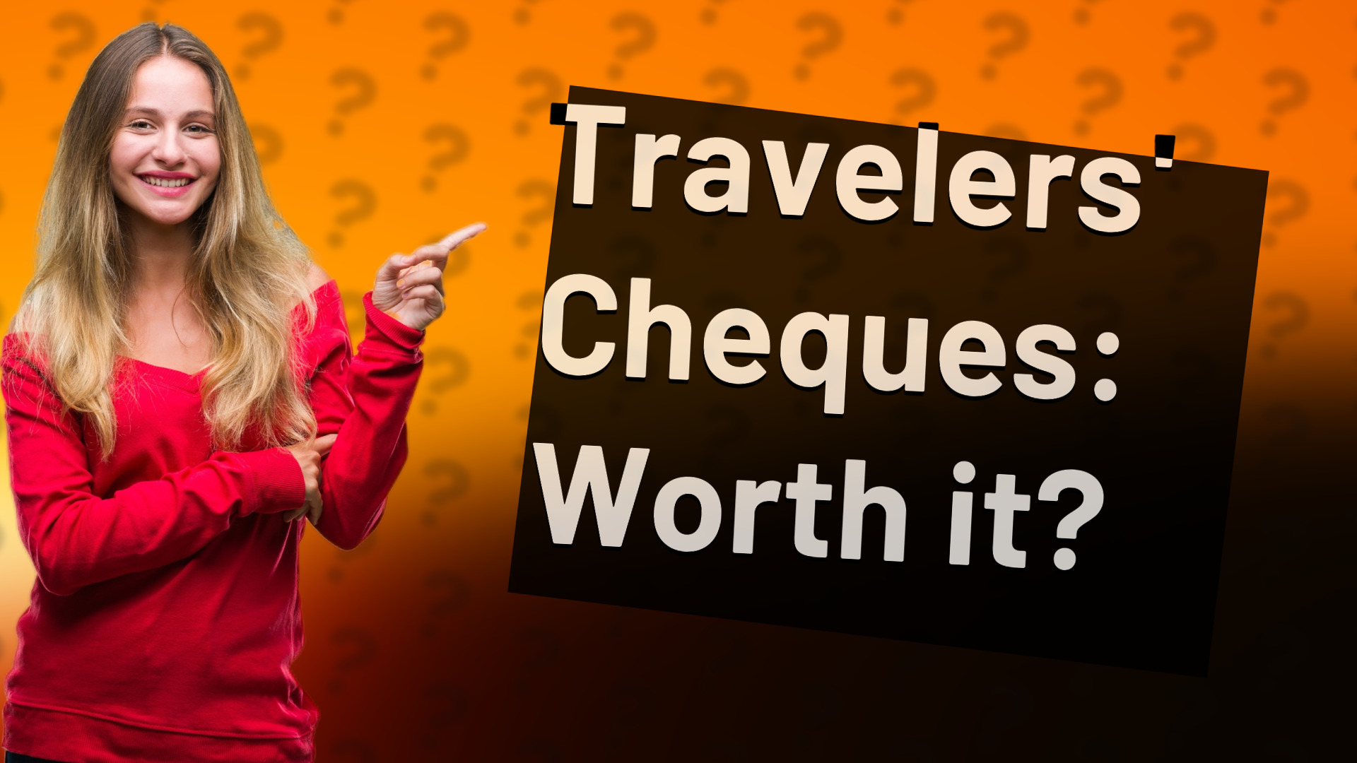 Travelers' Cheques: Worth it?