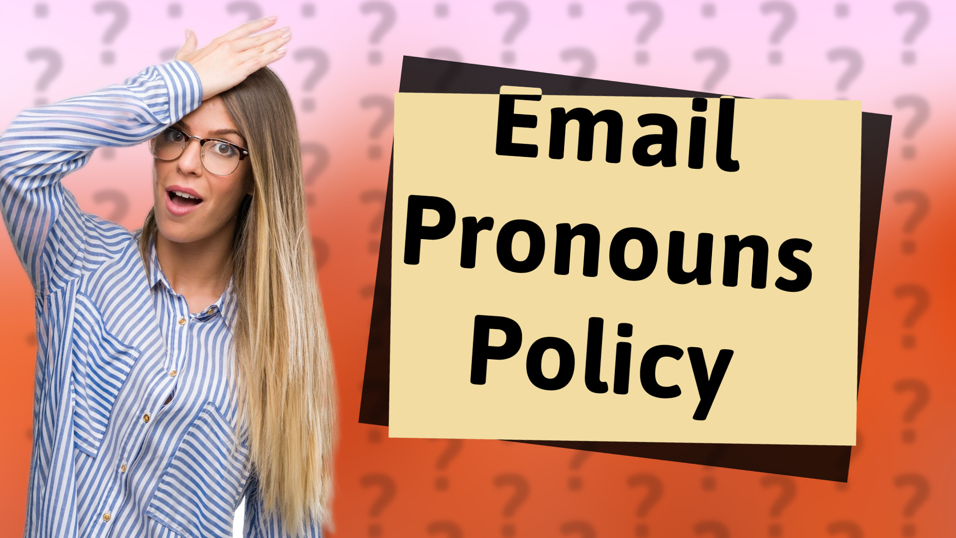 Email Pronouns Policy