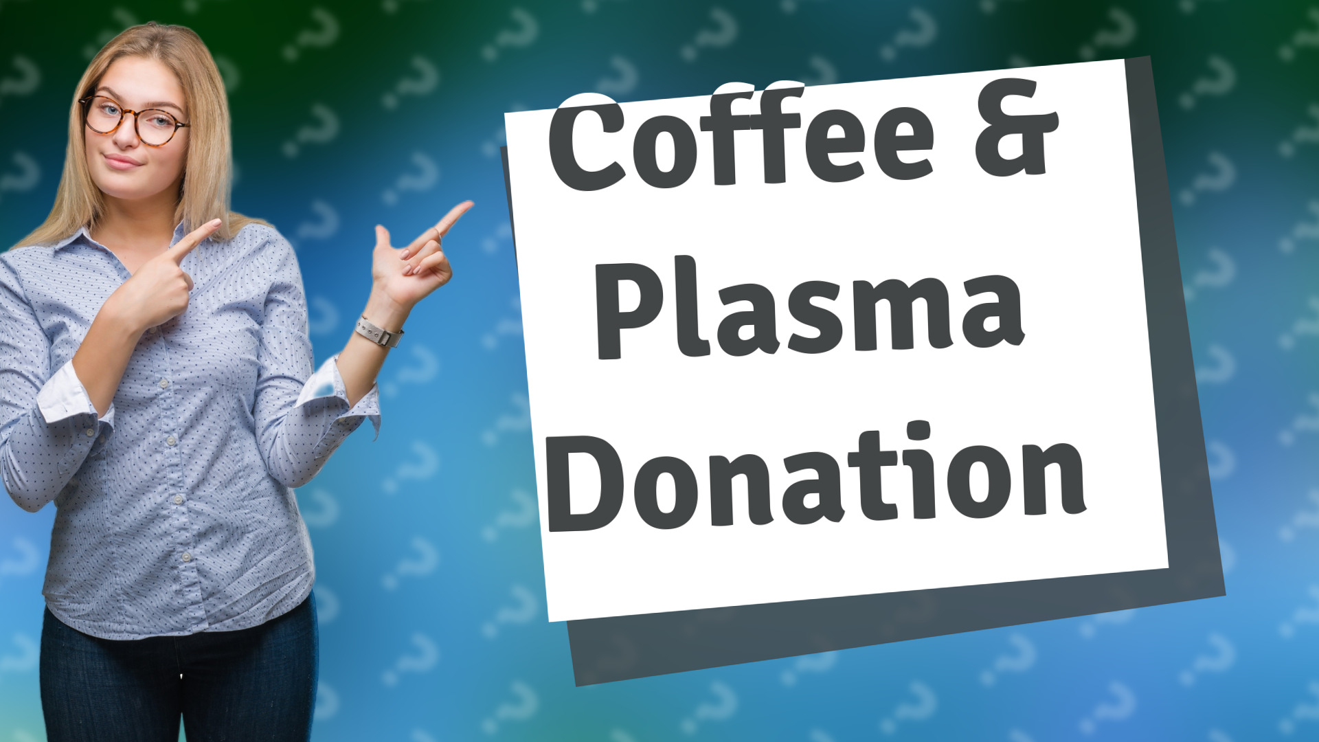 Coffee & Plasma Donation