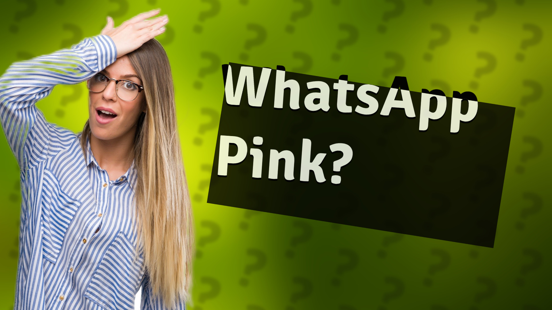 WhatsApp Pink?