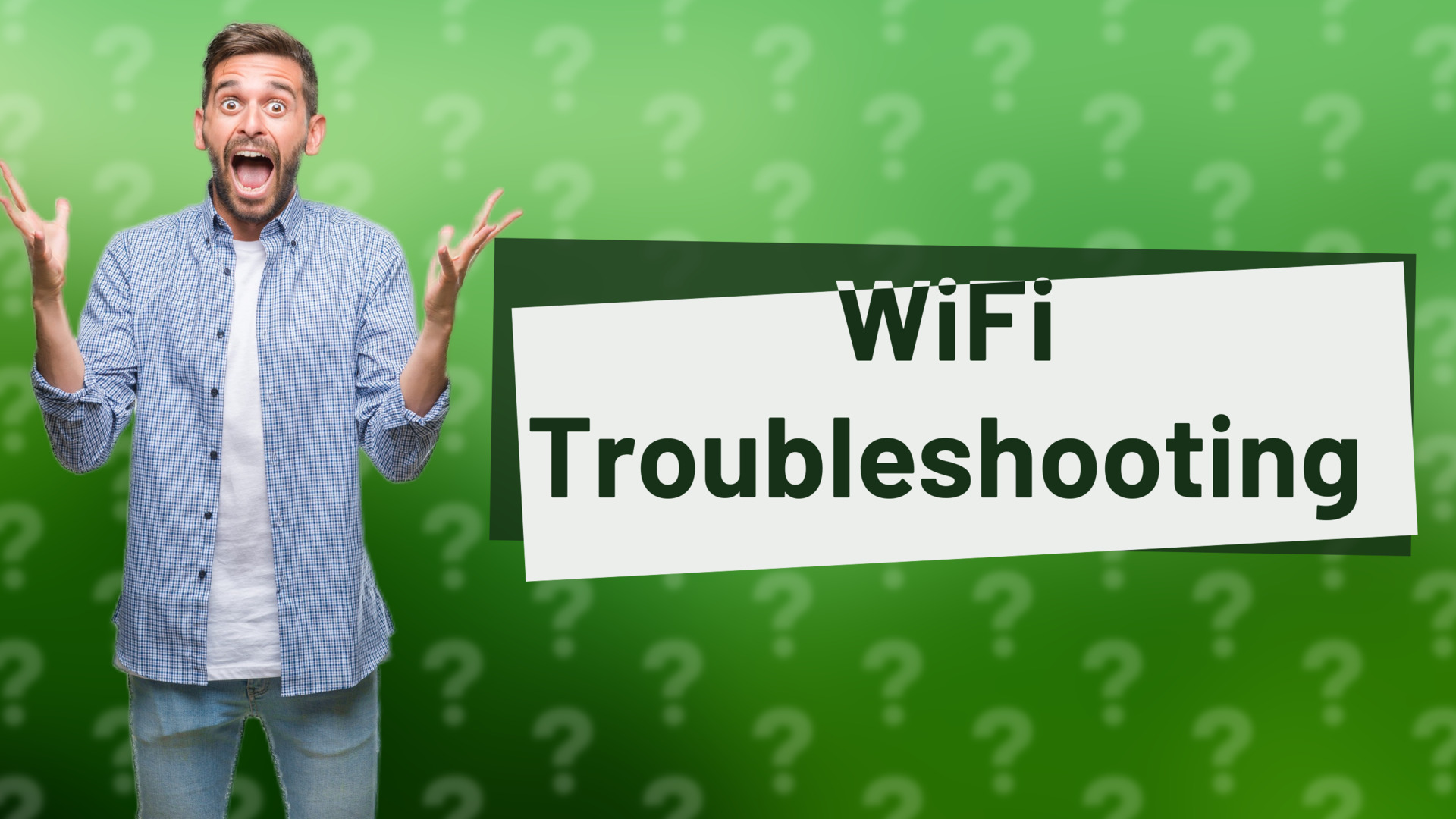 WiFi Troubleshooting