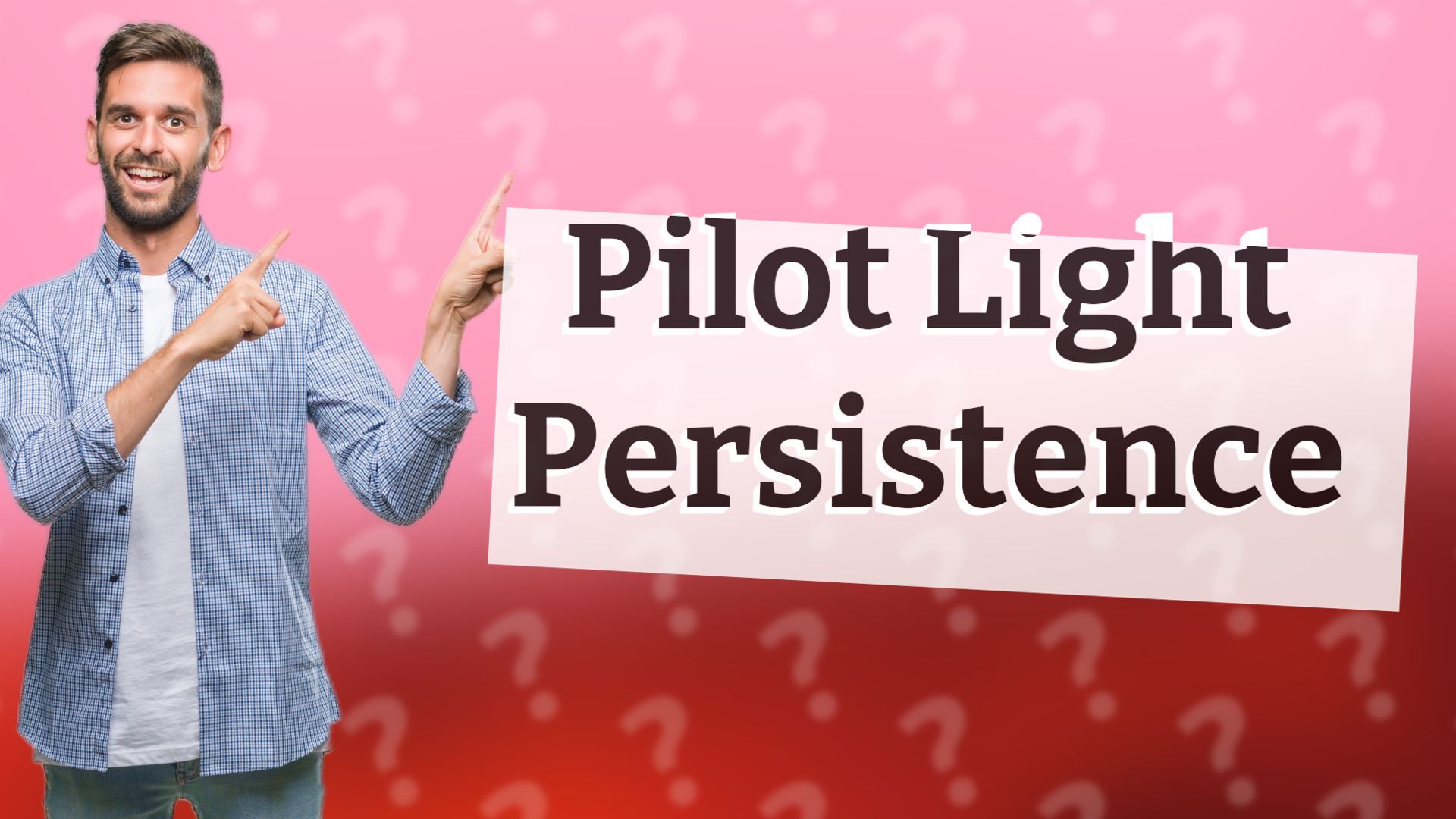 Pilot Light Persistence