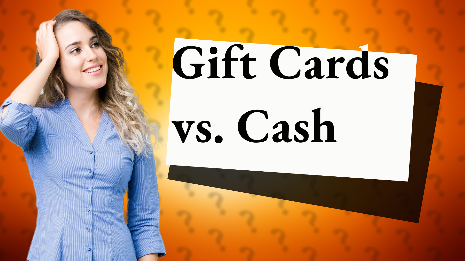 Gift Cards vs. Cash