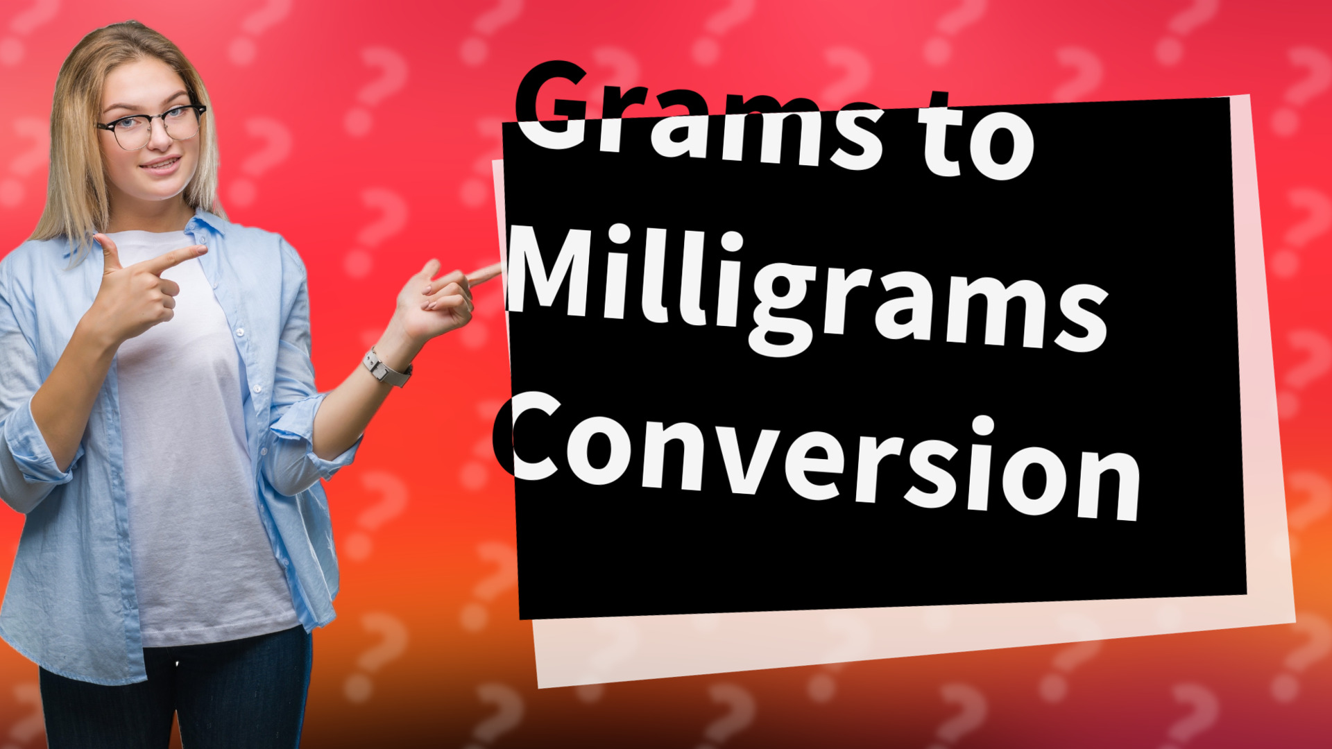 Grams to Milligrams Conversion
