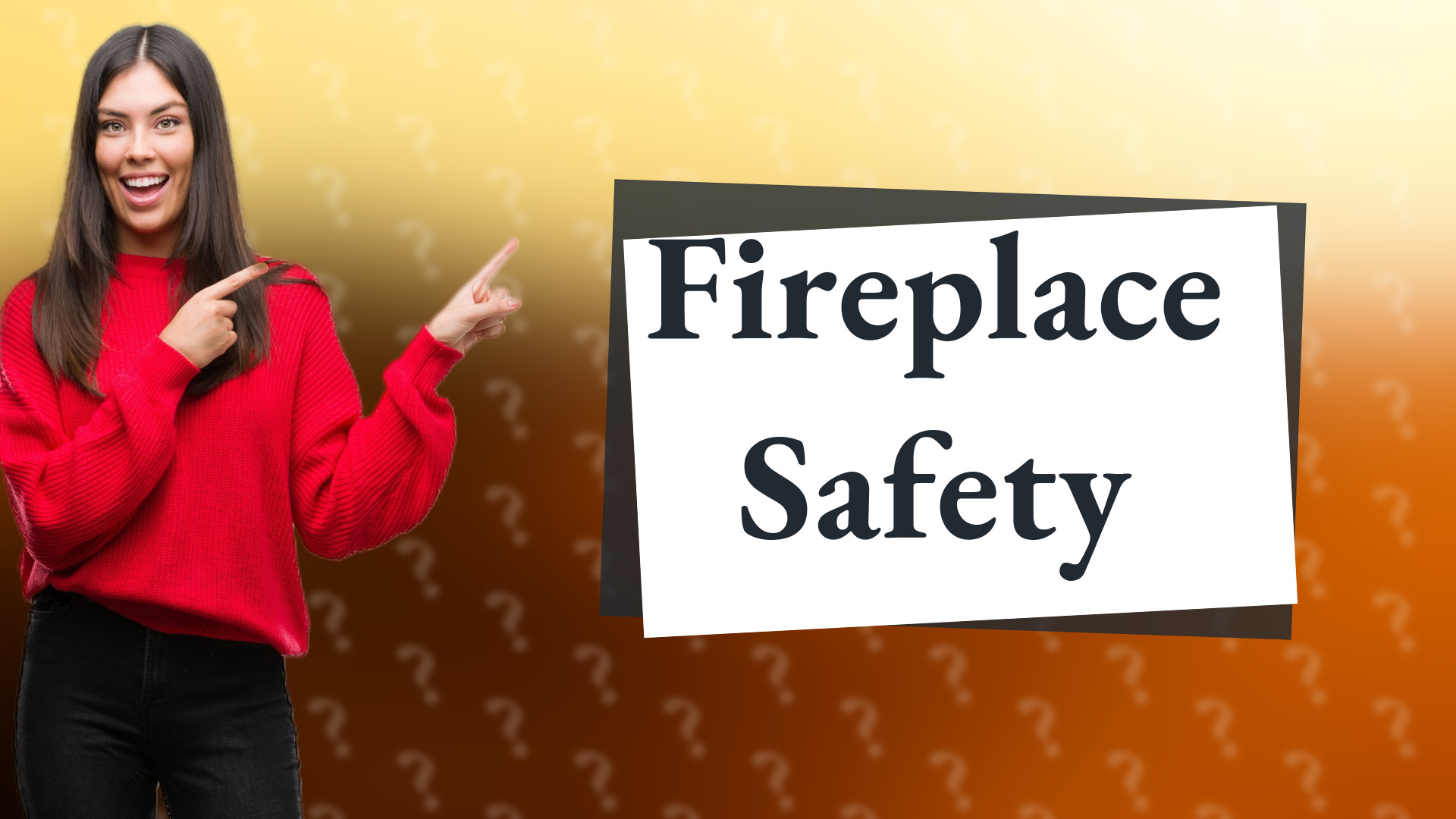 Fireplace Safety
