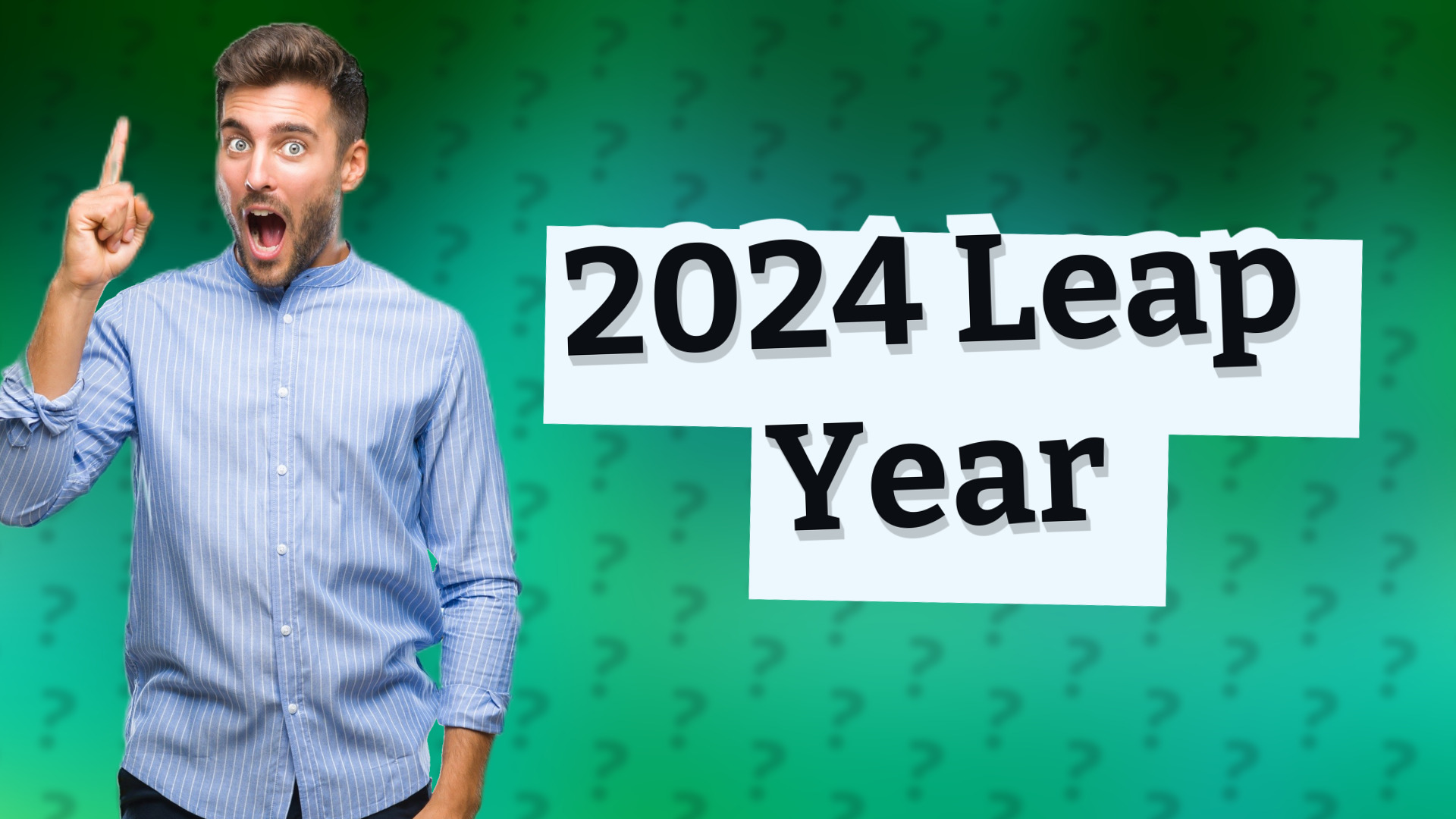 2024 Leap Year