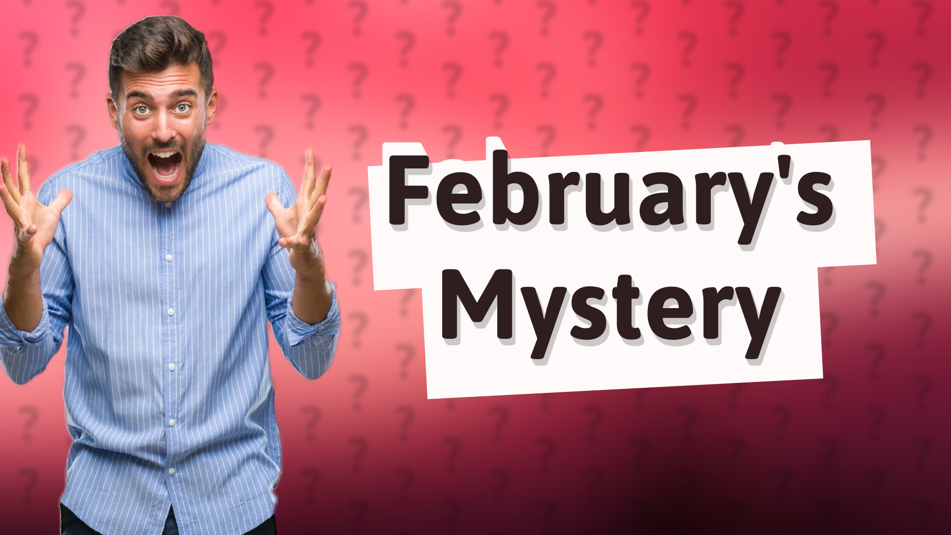 February's Mystery