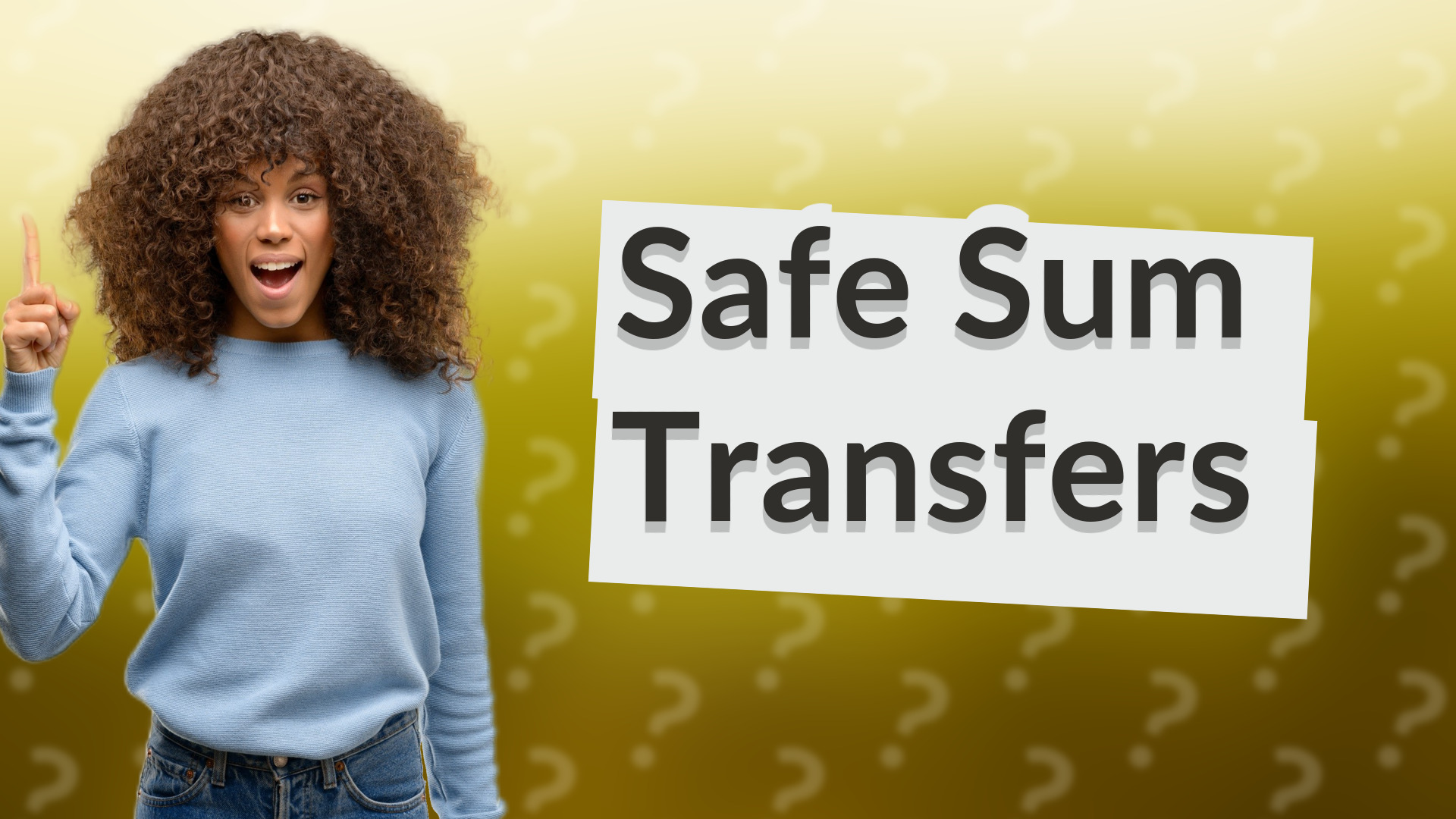 Safe Sum Transfers