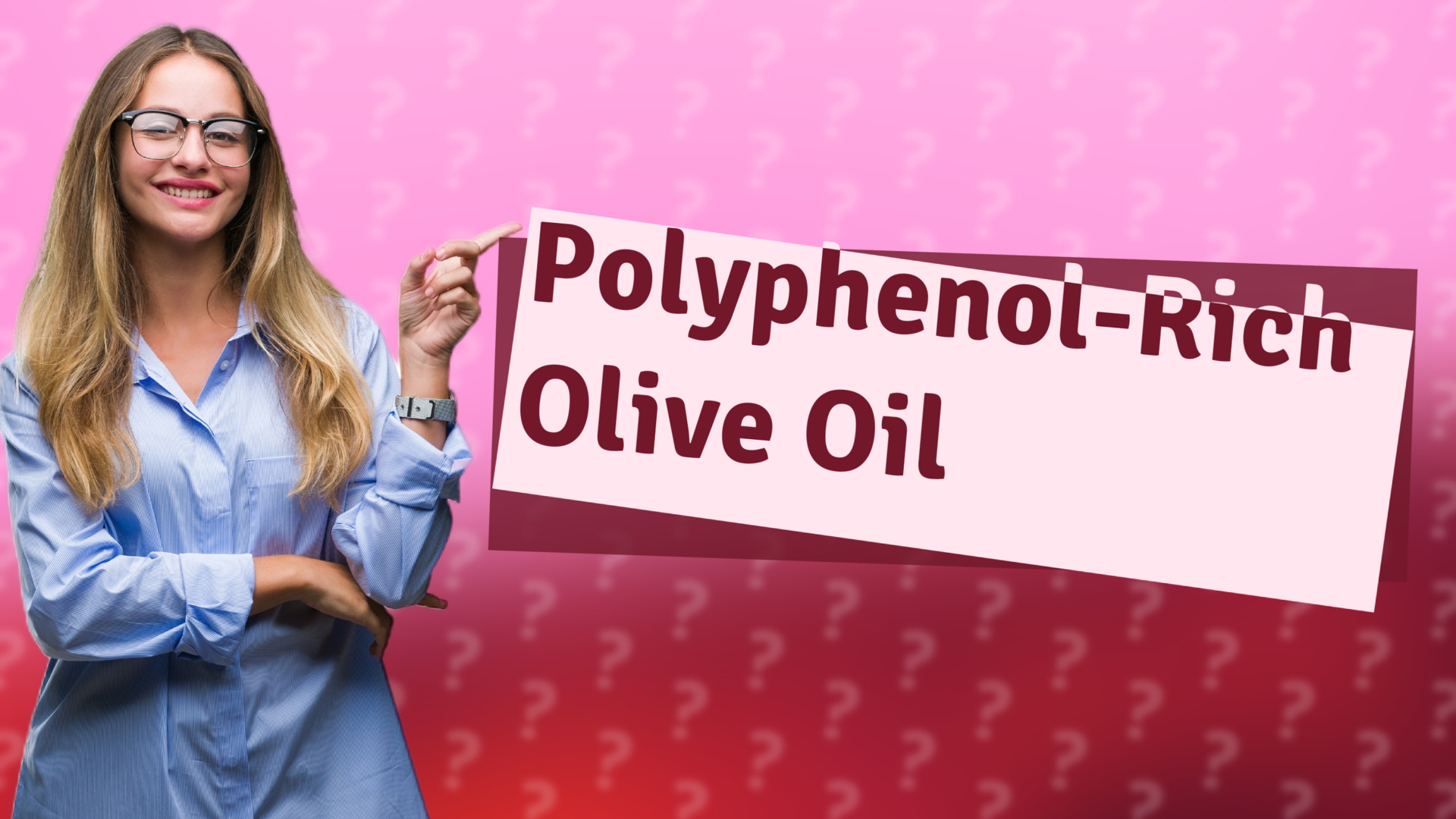 Polyphenol-Rich Olive Oil