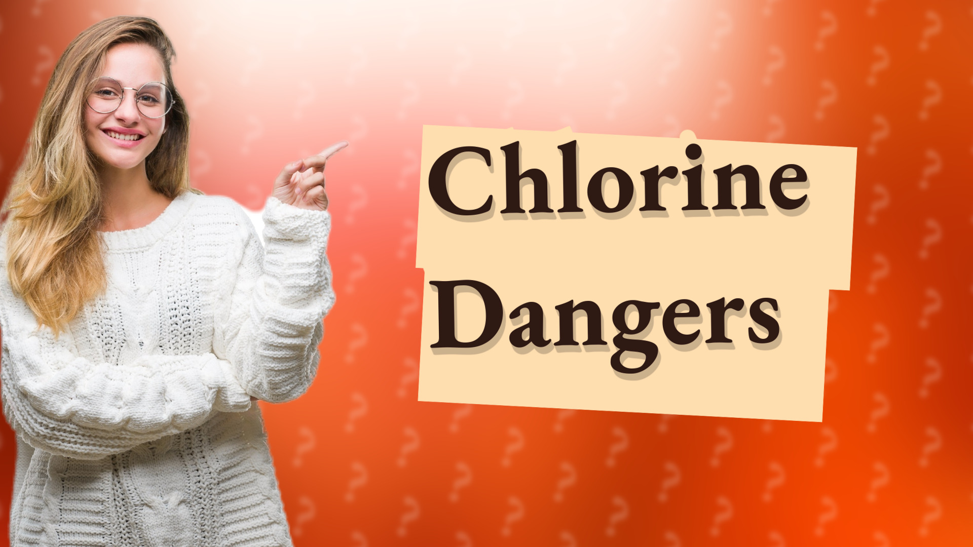Chlorine Dangers