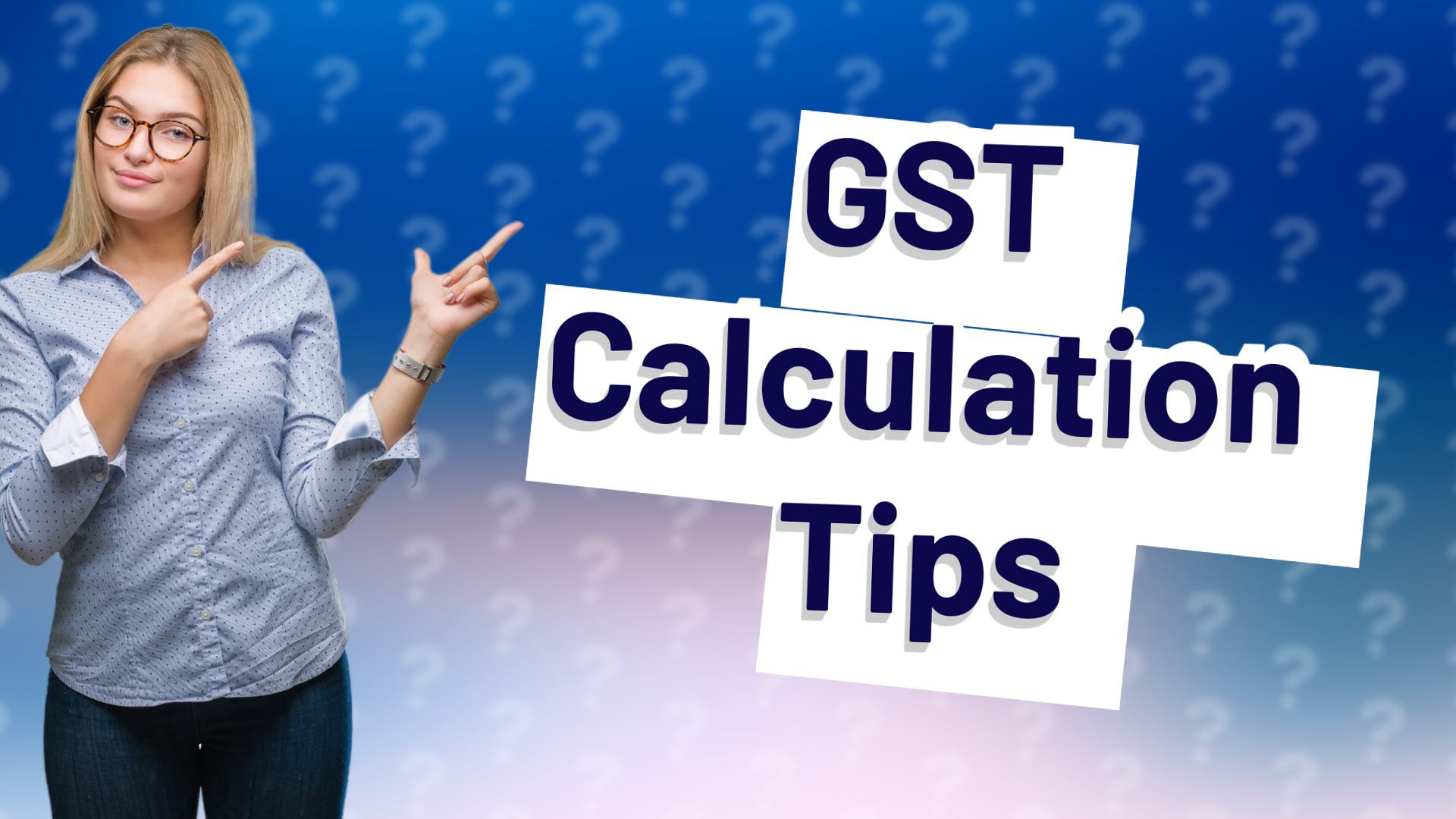 GST Calculation Tips