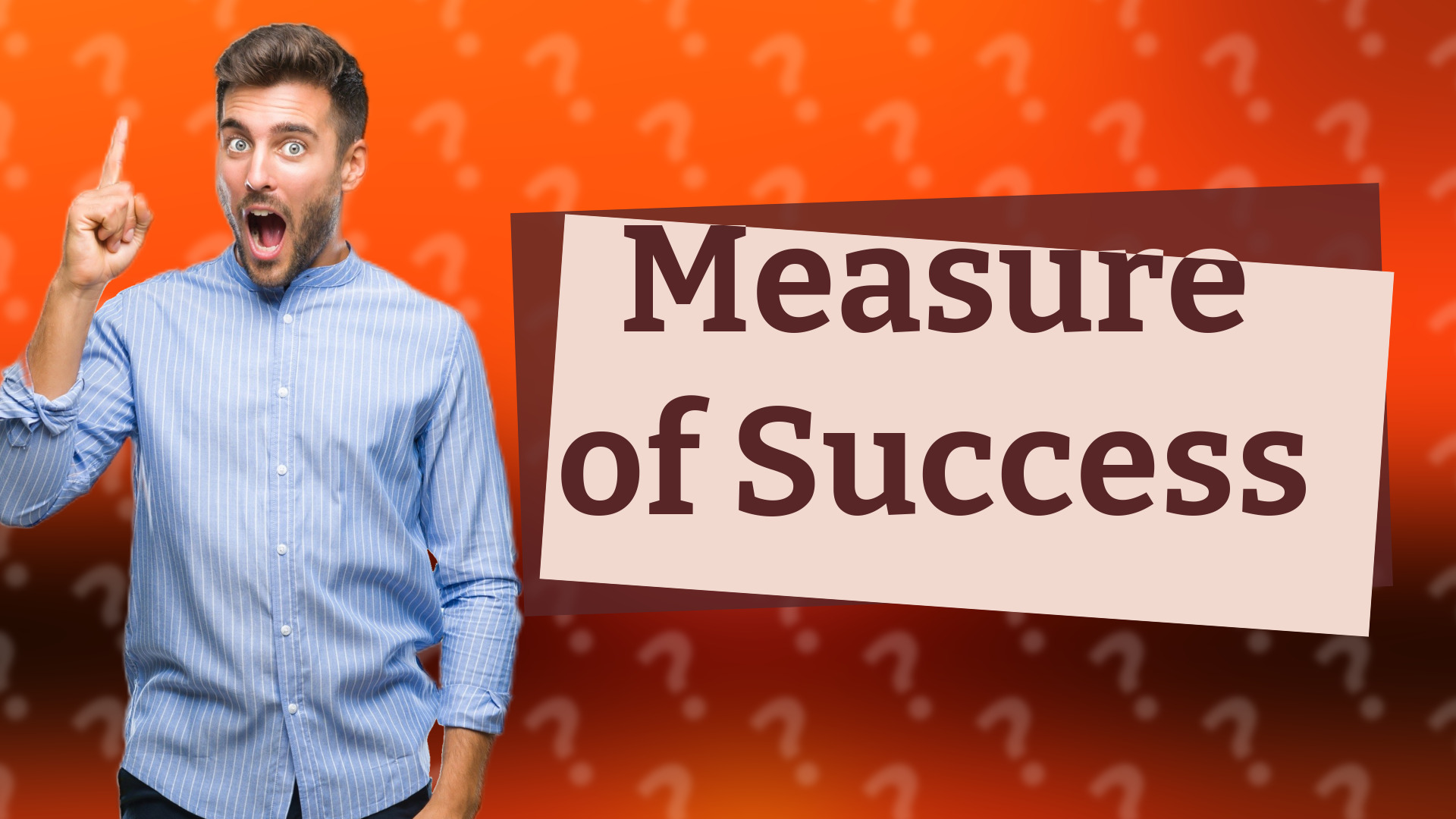 Measure of Success