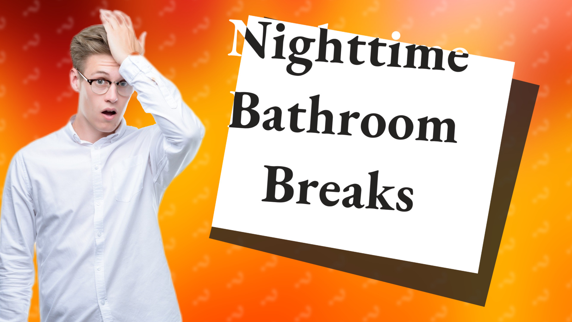 Nighttime Bathroom Breaks