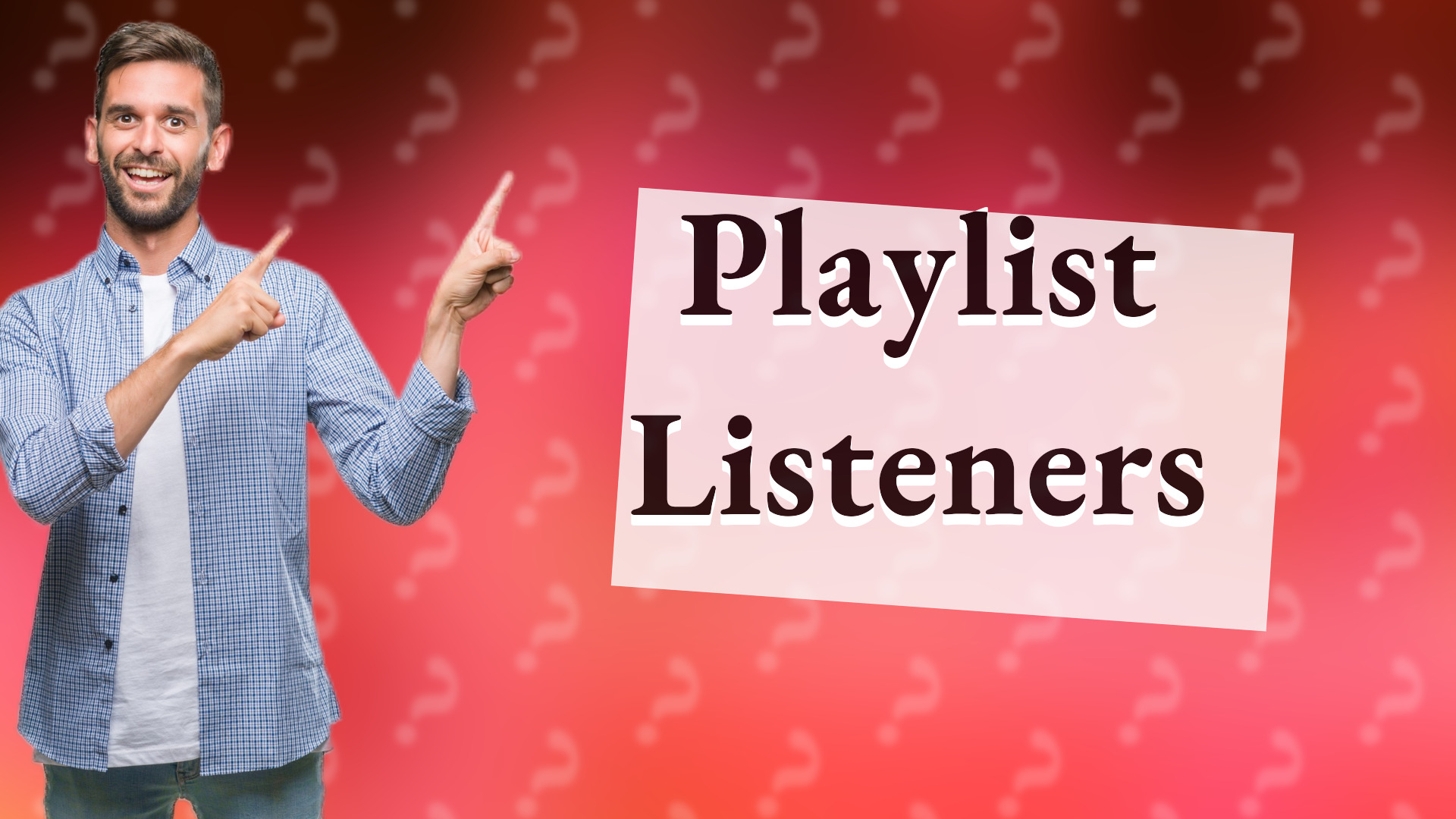 Playlist Listeners