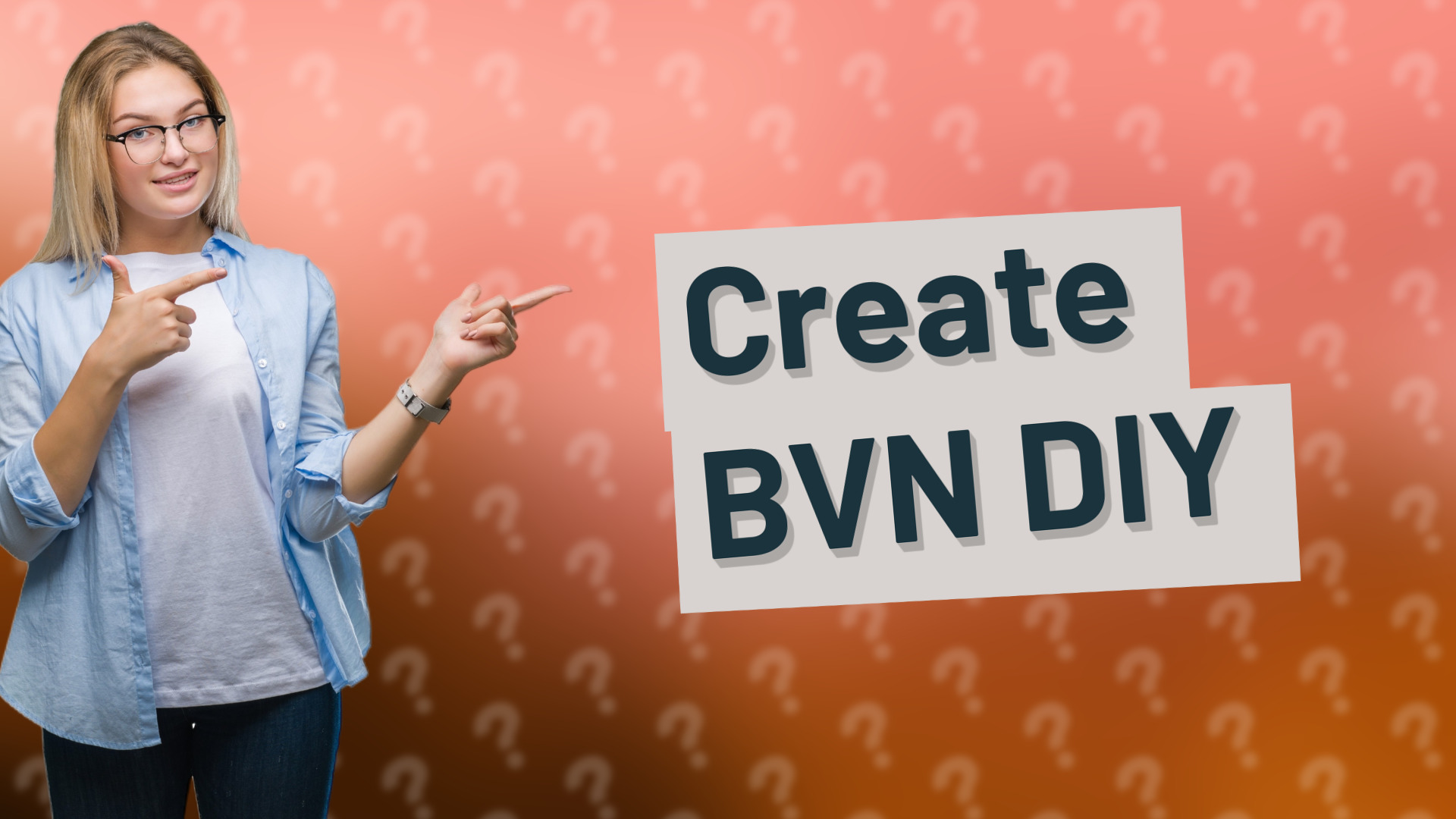 Create BVN DIY