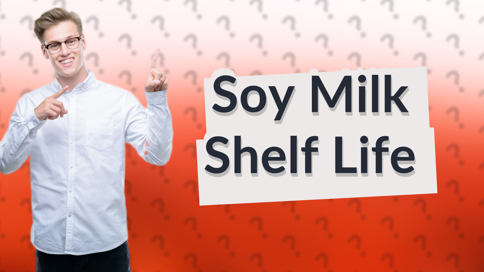 Soy Milk Shelf Life