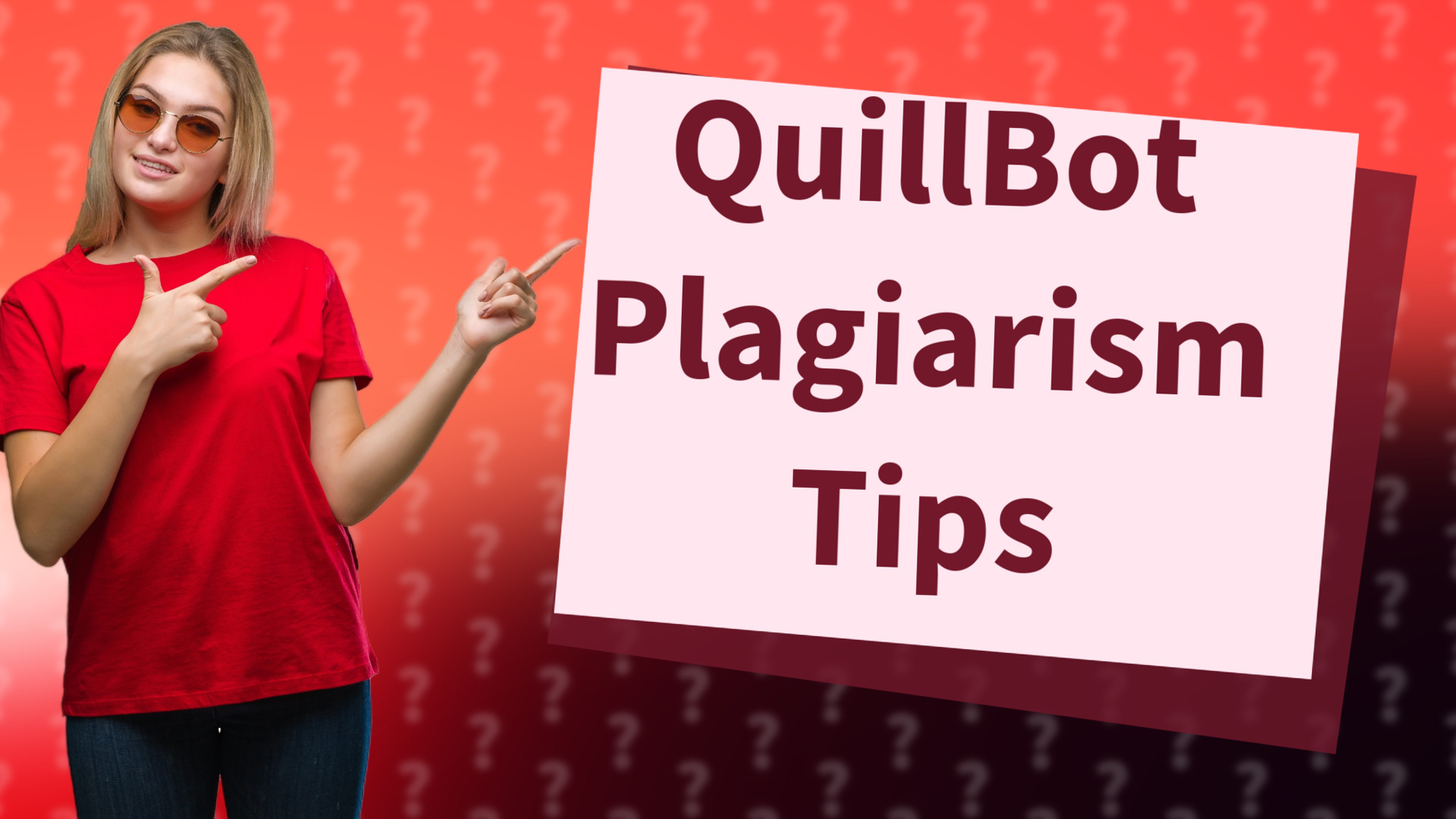 QuillBot Plagiarism Tips