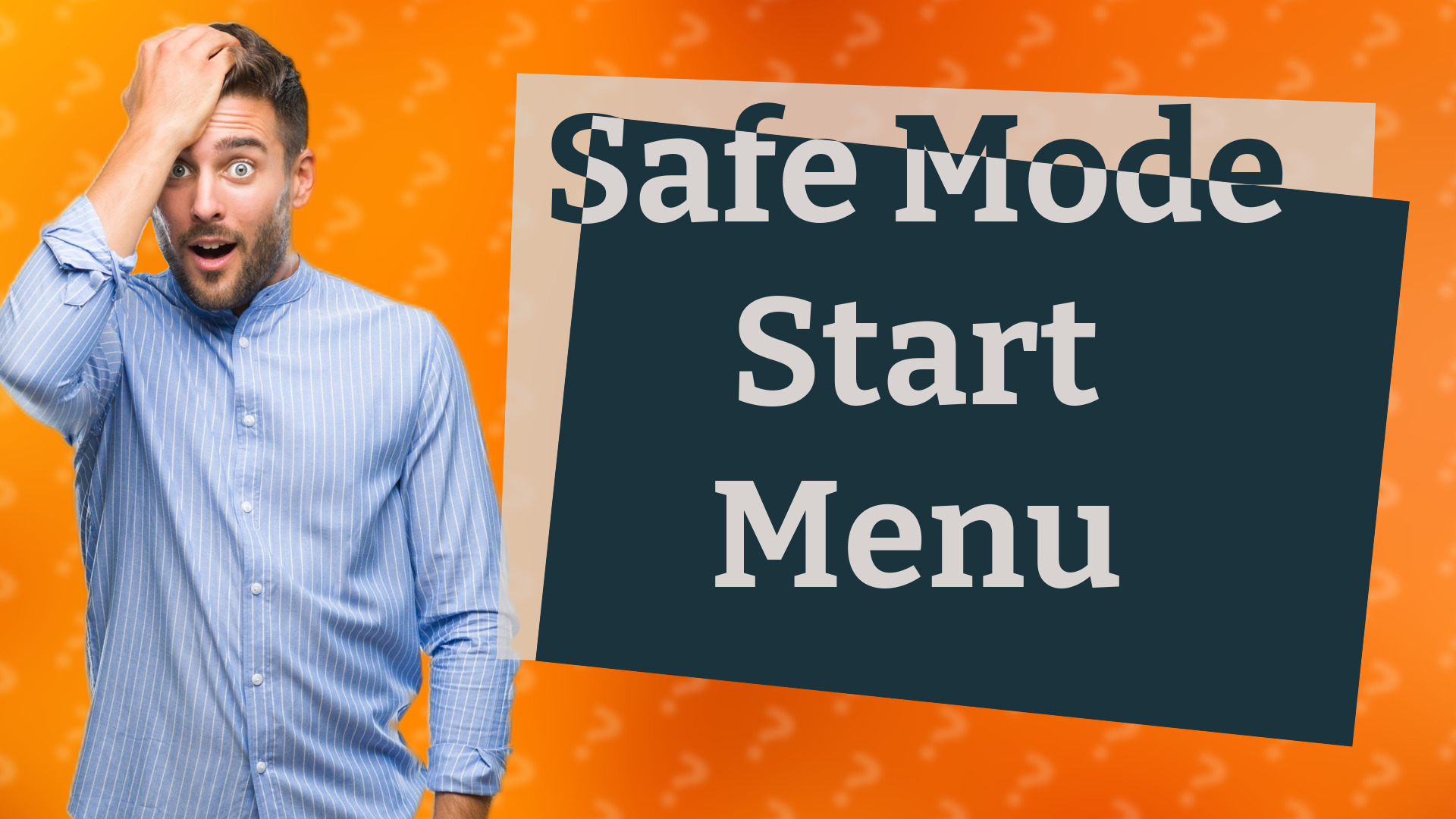 Safe Mode Start Menu