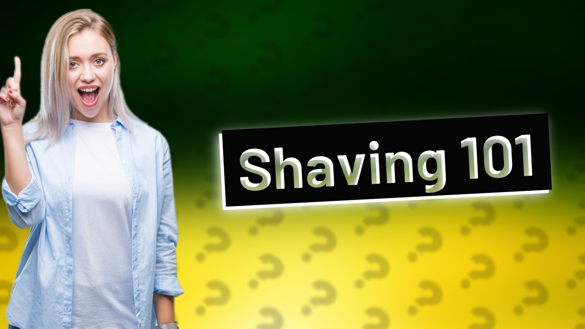 Shaving 101