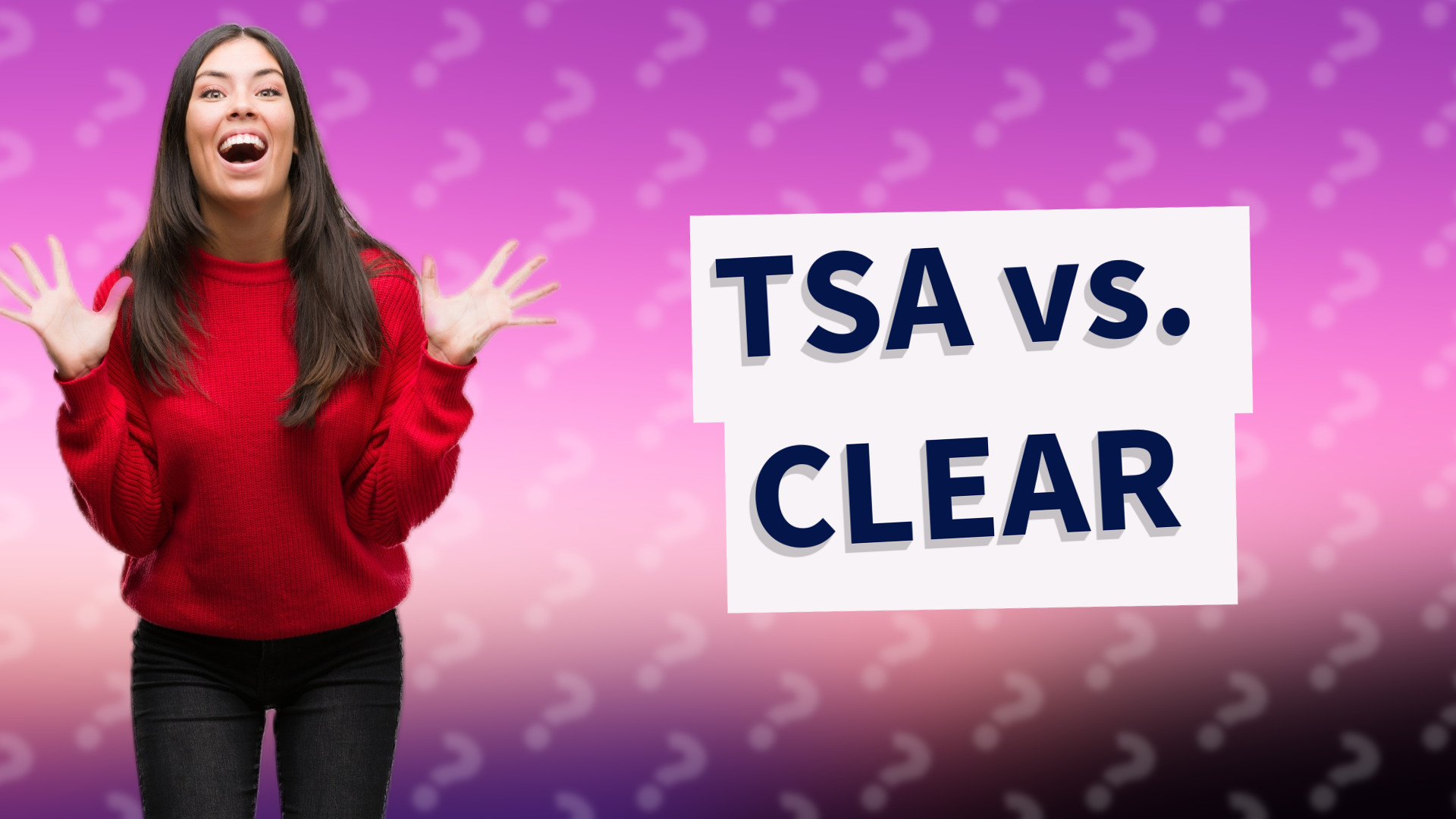 TSA vs. CLEAR