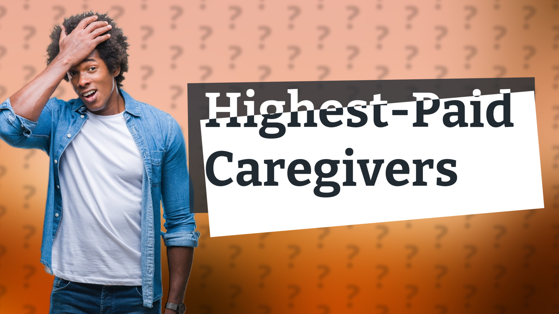 Highest-Paid Caregivers