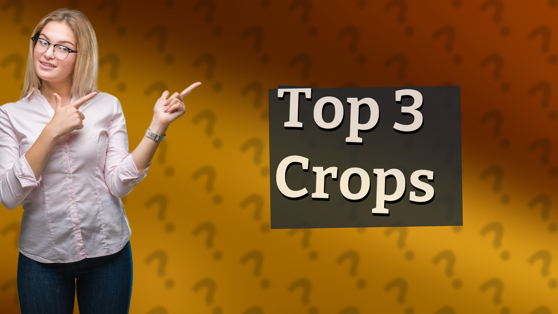 Top 3 Crops