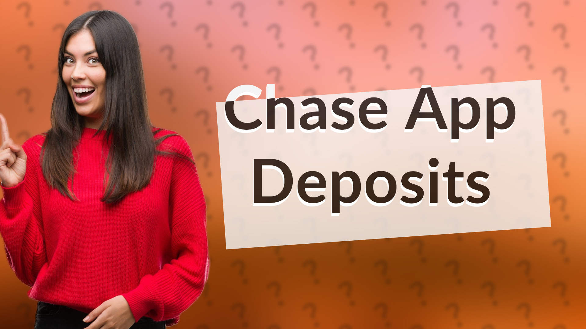 Chase App Deposits