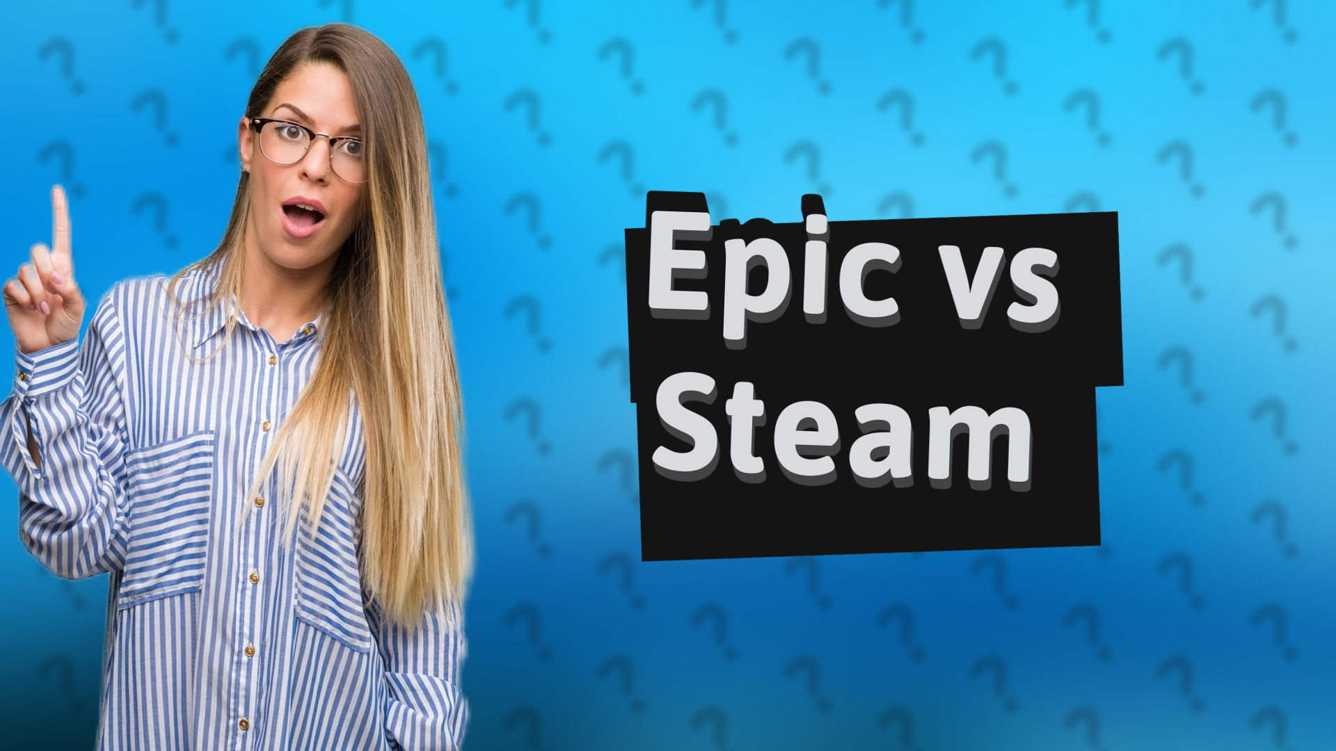Epic vs Steam