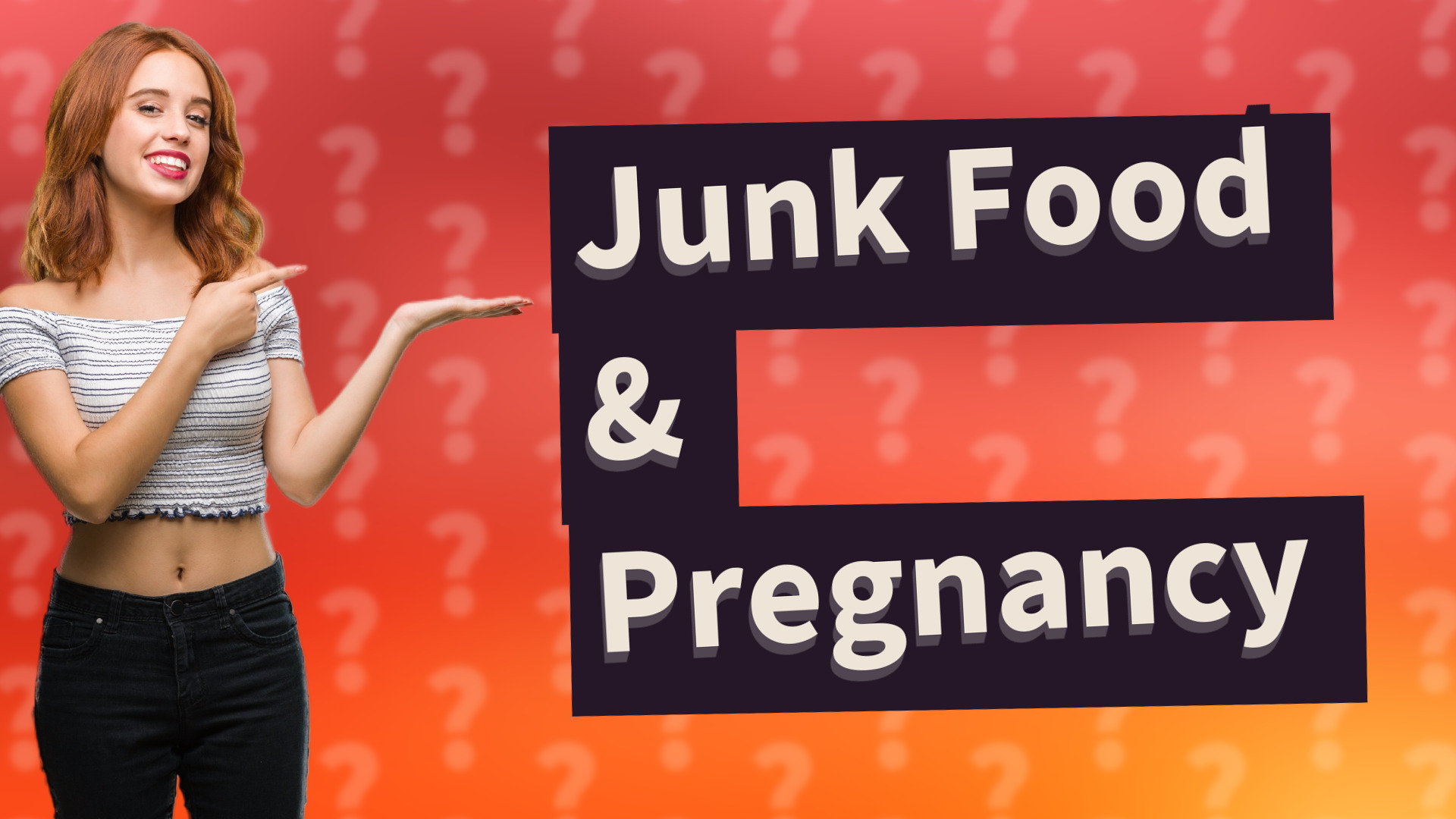 Junk Food & Pregnancy