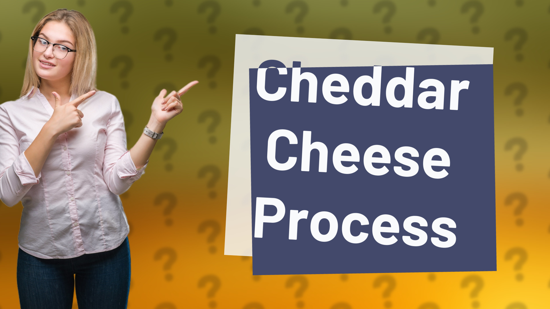 Cheddar Cheese Process