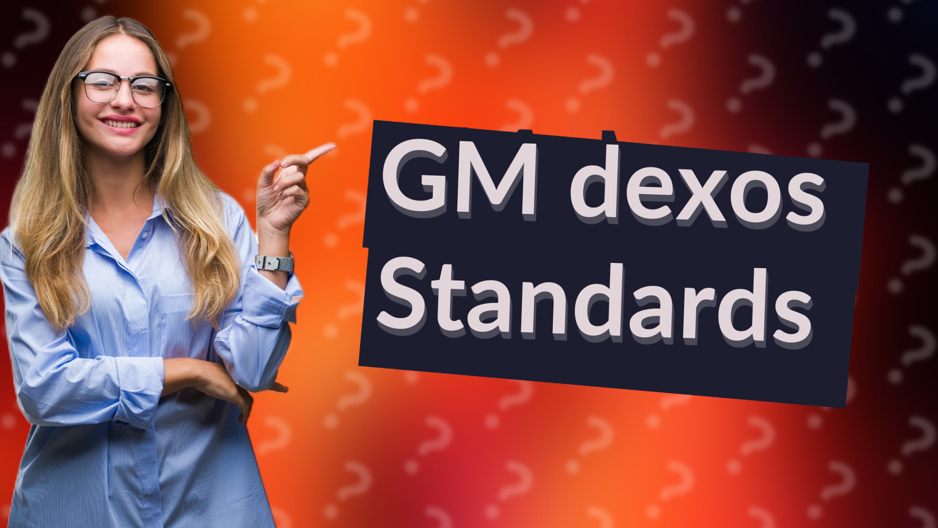 GM dexos Standards