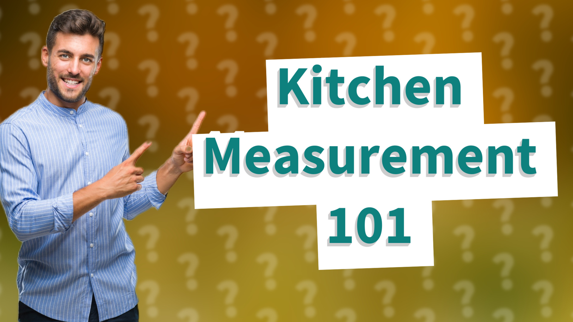 Kitchen Measurement 101
