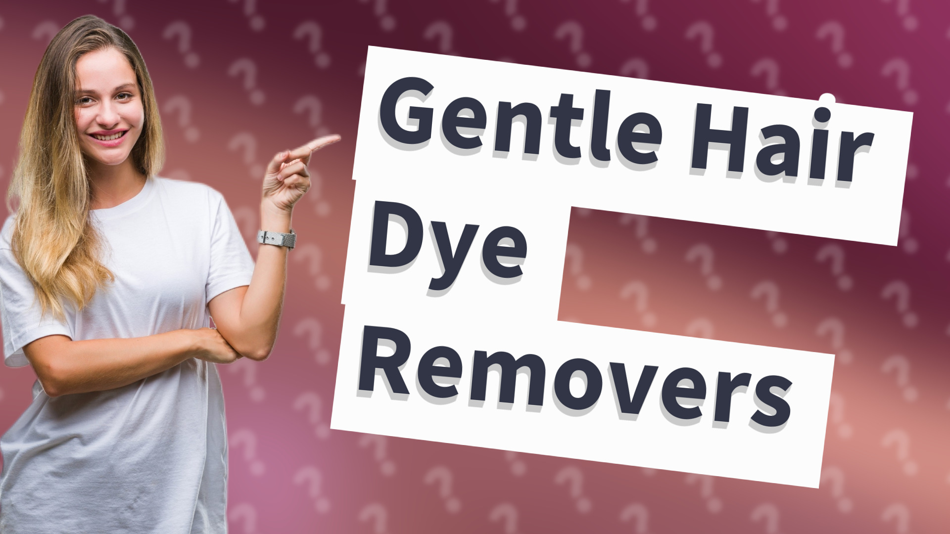 Gentle Hair Dye Removers