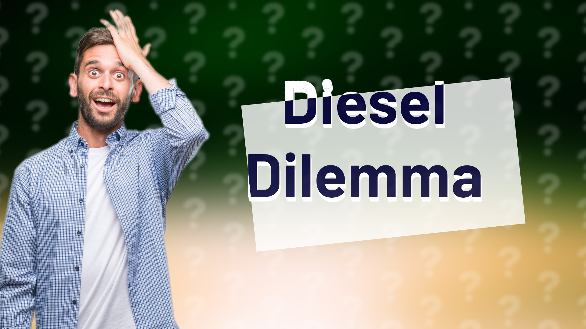 Diesel Dilemma
