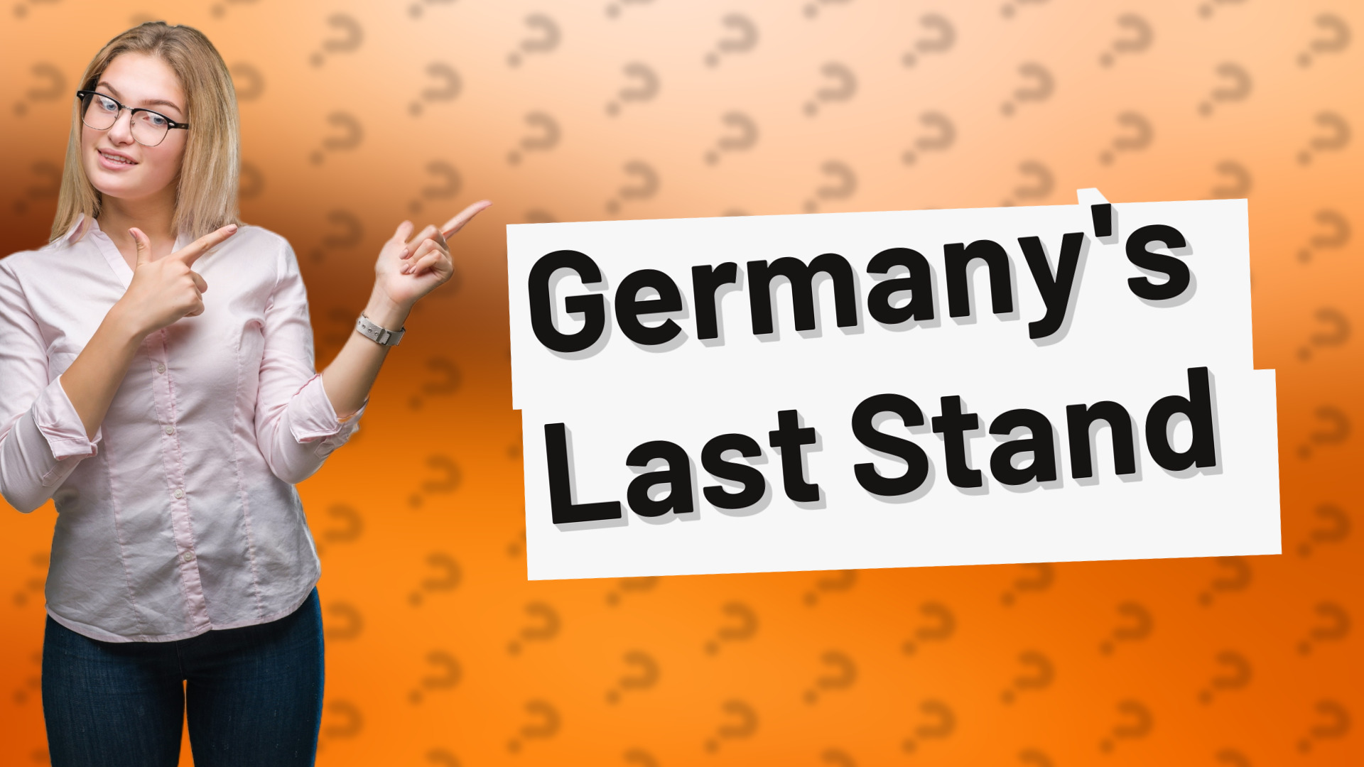 Germany's Last Stand